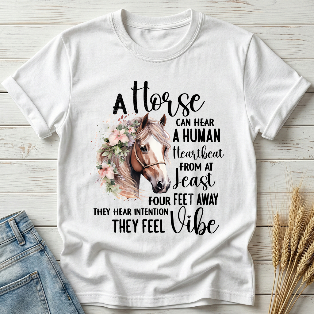 A Horse Can Hear A Human Heartbeat Classic Tee